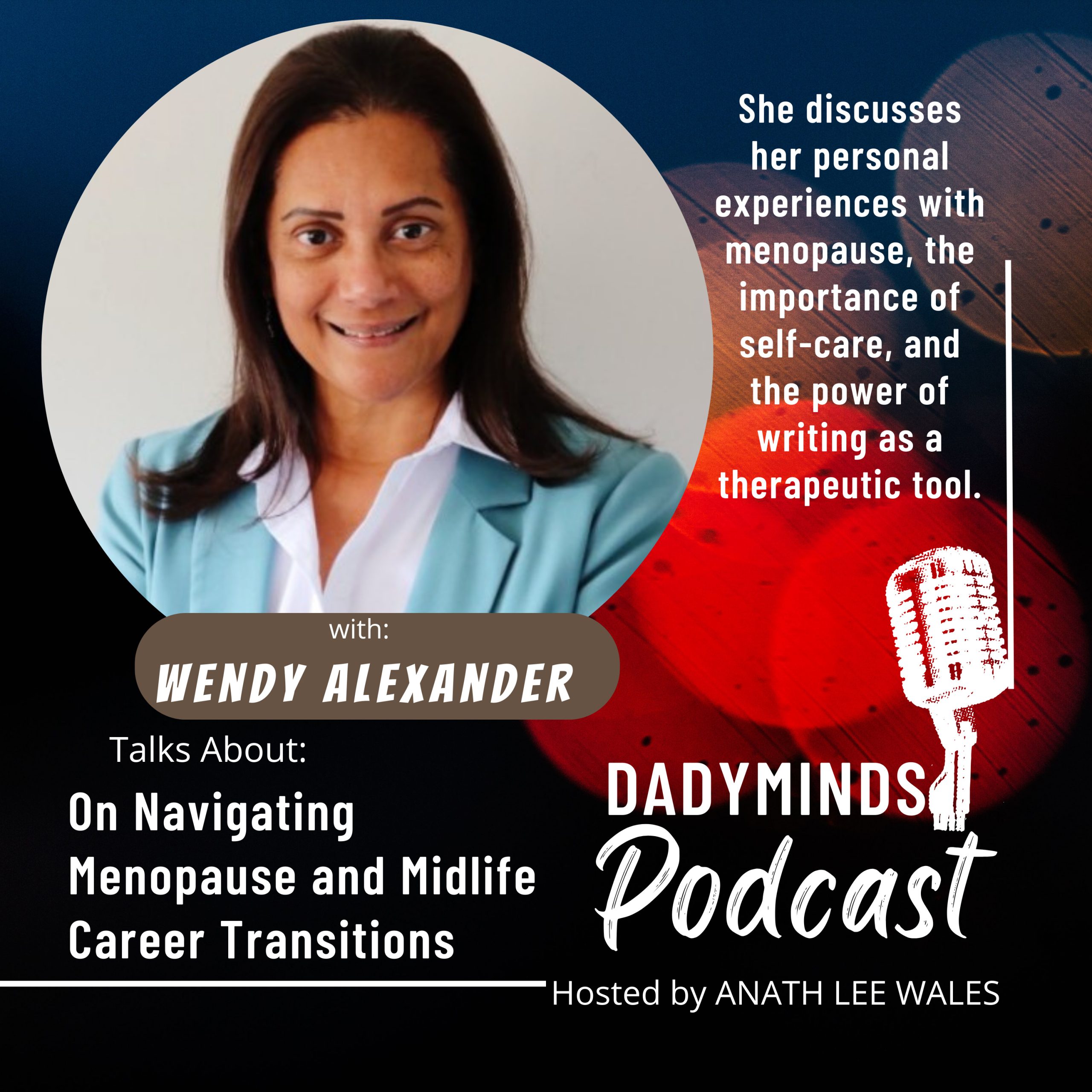 Interview with Wendy Alexander: On Navigating Menopause and Midlife Career Transitions